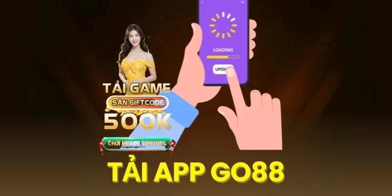 Lưu ý khi tải app cược Go88