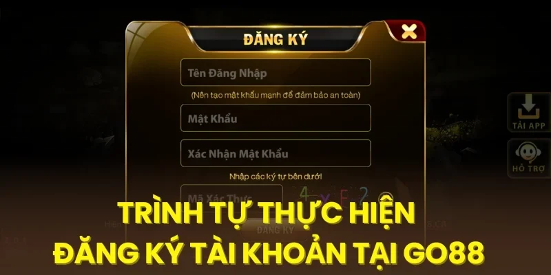 Trình tự thực hiện đăng ký tài khoản tại Go88